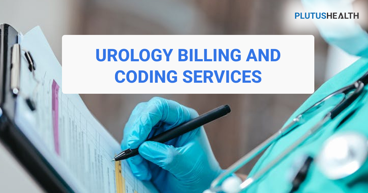 Why Choose Plutus Health Urology Medical Billing Services