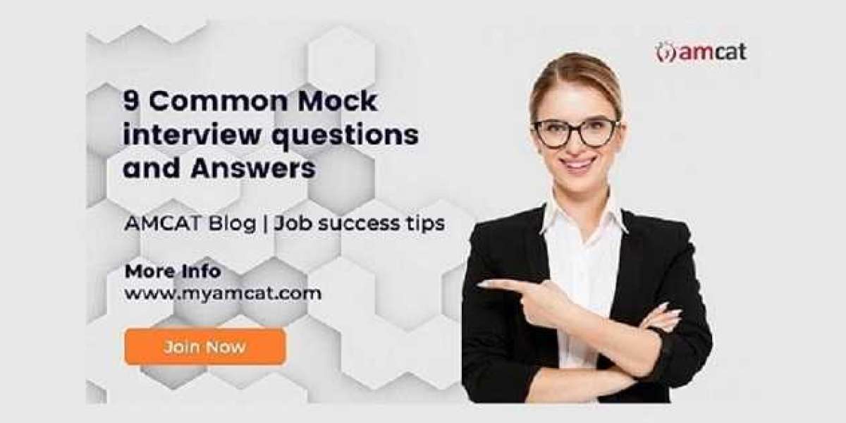 9 Common Mock interview questions and Answers