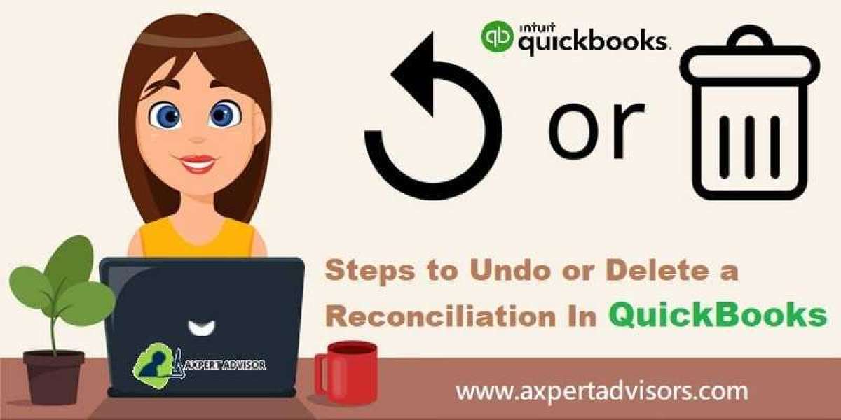 How to Undo or Delete a Reconciliation in QuickBooks?