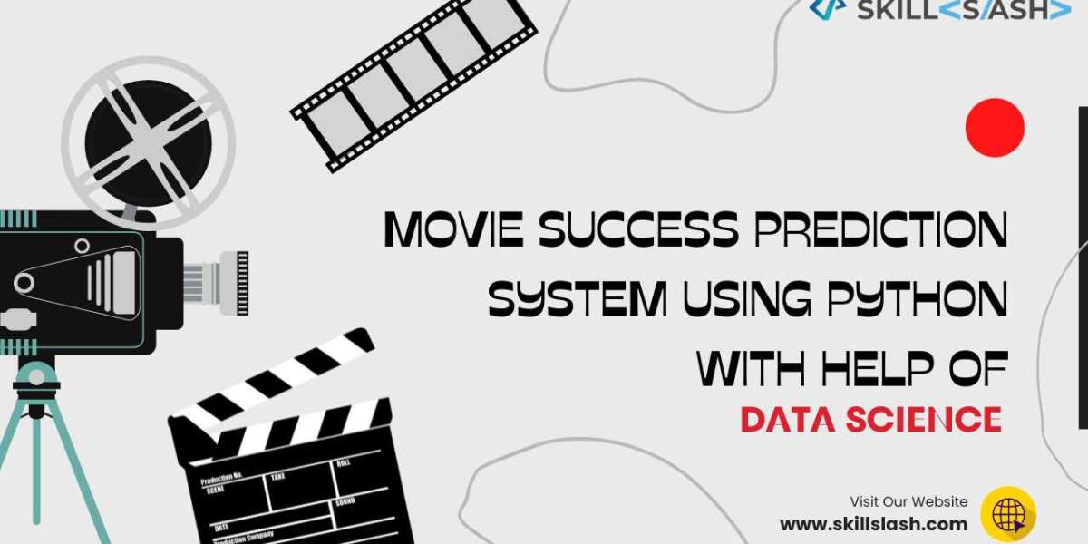 Movie Success Prediction System using Python with help of data science- Skillslash