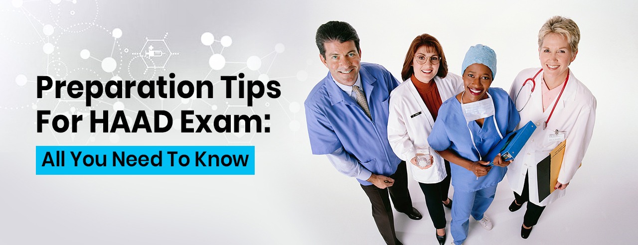 HAAD: Preparation Tips For HAAD Exam | St. Paul's Blog