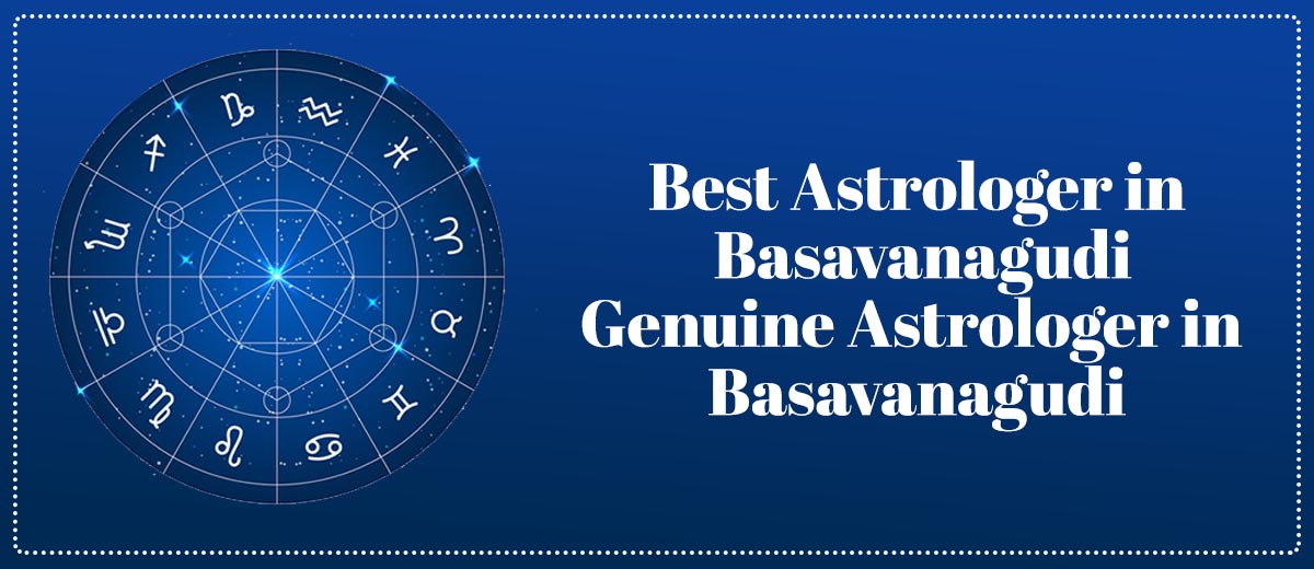 Best Astrologer in Bull Temple | Genuine Astrologer