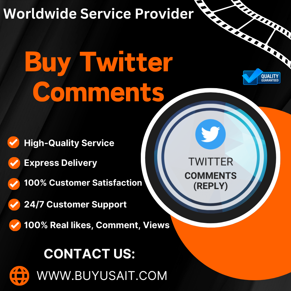 Buy Twitter Comments - (Real, Custom, Cheap) Fast Delivery