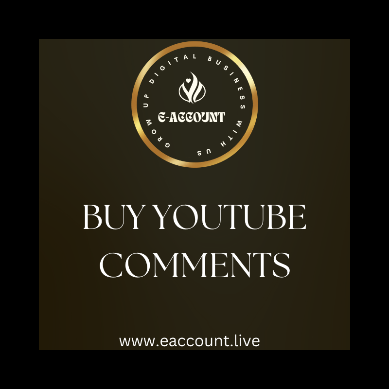 Buy Youtube comments manualy - E-Digital Account