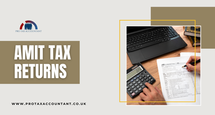 AMIT Tax Return | A Comprehensive Guide