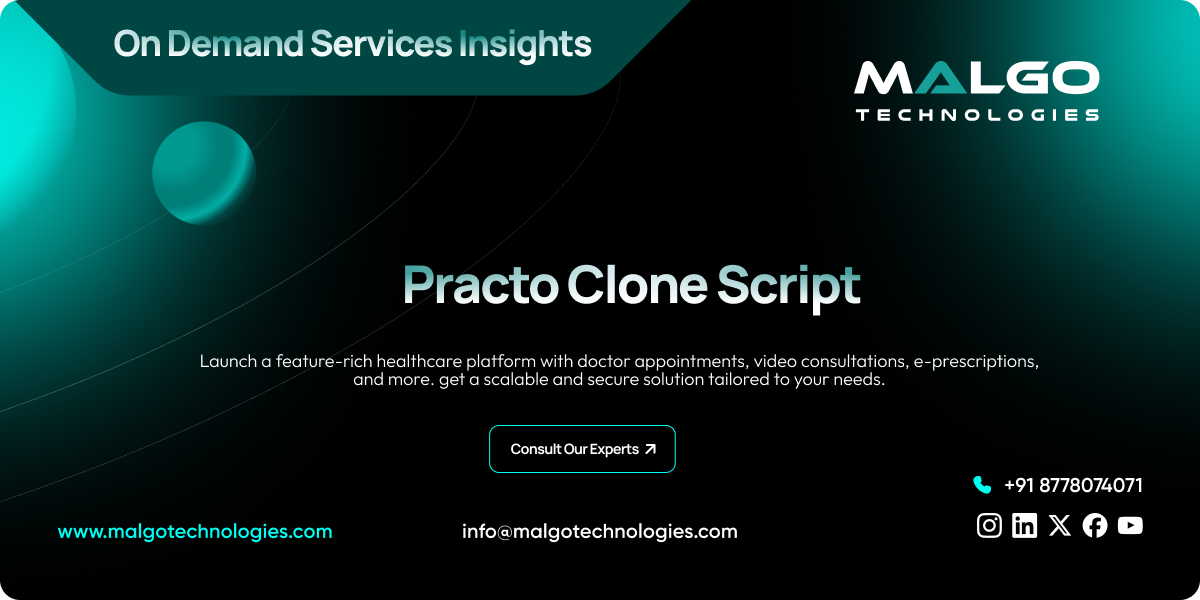 Practo Clone Script to Build an On-Demand Doctor Appointment Booking Platform