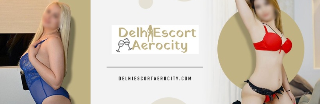 Delhi Escort Aerocity Cover Image