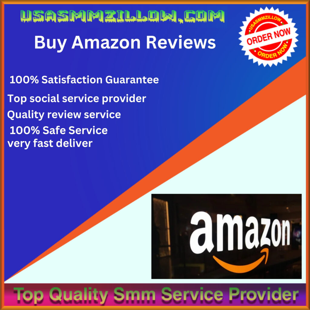 Buy Amazon Reviews - UsaSmmZillow