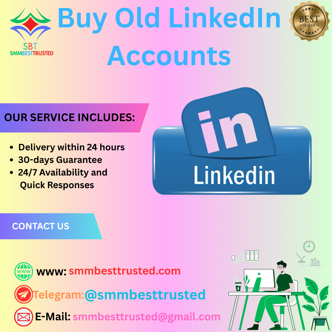 Buy Old LinkedIn Accounts